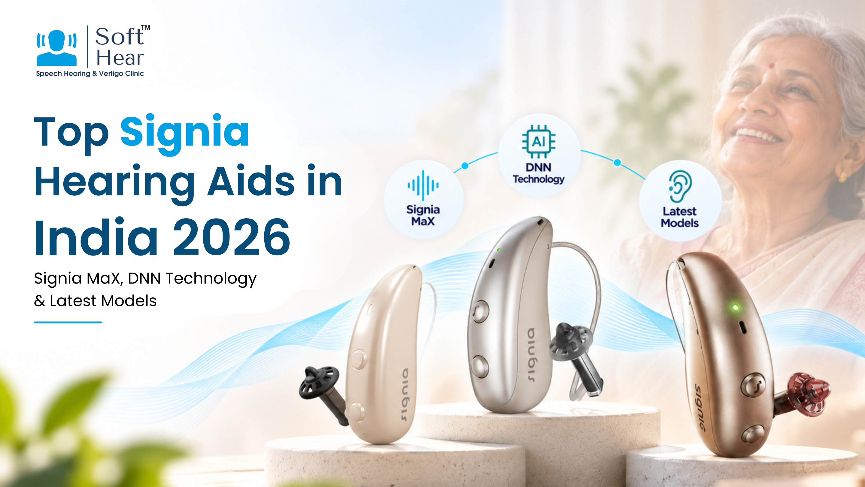 Best Signia Hearing Aids in India 2026: Signia MaX, DNN & Latest Technology